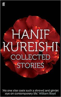 Collected Stories - Hanif Kureishi - Bøger - Faber & Faber - 9780571249824 - 3. marts 2011