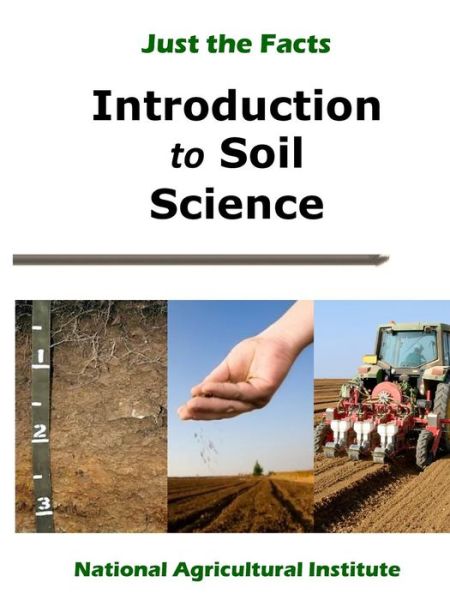 Cover for National Agricultural Institute · Introduction to Soil Science (Paperback Book) (2014)