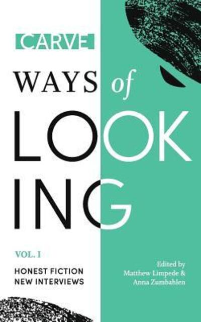 Cover for Carve Magazine · Ways of Looking, Volume I (Paperback Book) (2019)