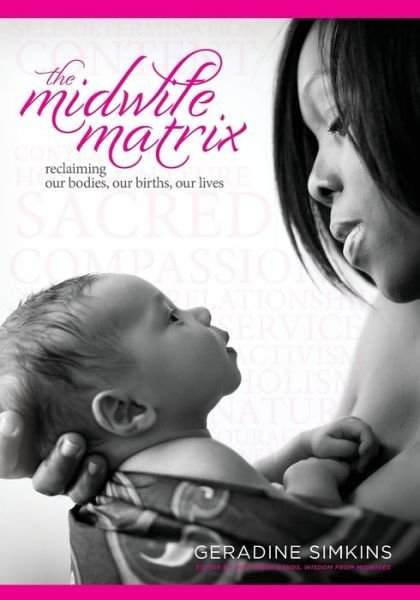Cover for Geradine Simkins · The Midwife Matrix (Paperback Book) (2020)