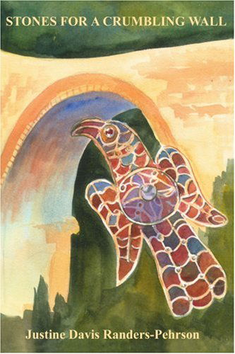 Cover for Justine Randers-pehrson · Stones for a Crumbling Wall (Paperback Book) (2003)