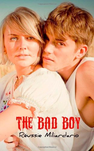 Cover for Reussie Miliardario · The Bad Boy (Paperback Bog) (2011)