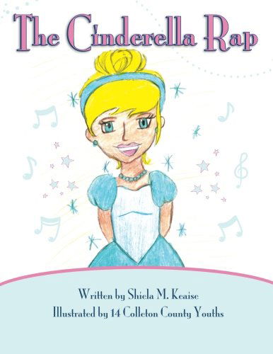 Cover for Shiela M. Keaise · The Cinderella Rap (Paperback Bog) (2013)