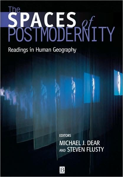 Cover for MJ Dear · The Spaces of Postmodernity: Readings in Human Geography (Taschenbuch) (2001)