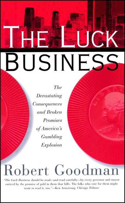 Cover for Robert Goodman · The Luck Business (Pocketbok) (1996)