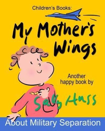 Cover for Sally Huss · My Mother's Wings (Taschenbuch) (2016)