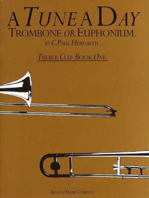 Cover for C. Paul Herfurth · A Tune A Day For Trombone Or Euphonium (TC) 1 (Book) (2000)