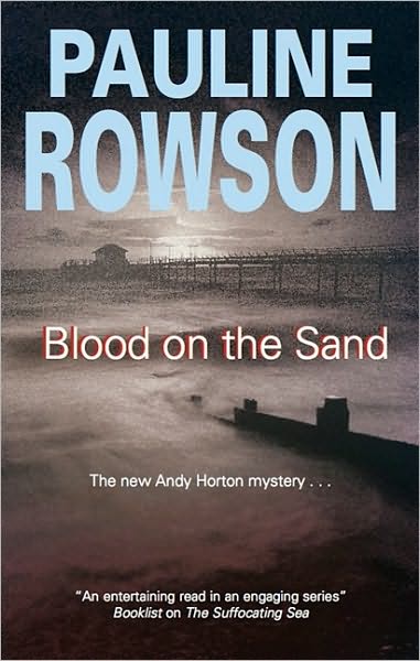 Cover for Pauline Rowson · Blood on the Sand (Hardcover Book) (2010)