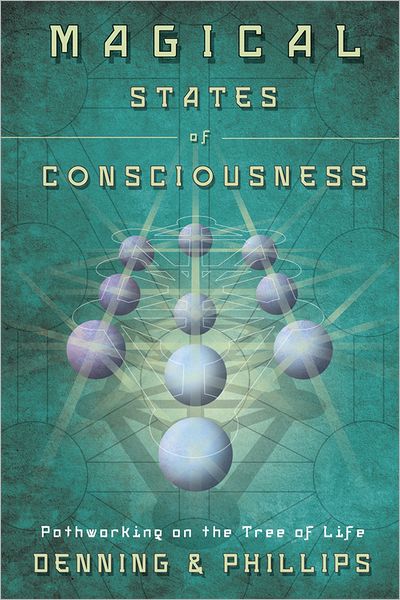 Cover for Melita Denning · Magical States of Consciousness: Pathworking on the Tree of Life (Paperback Book) (2012)