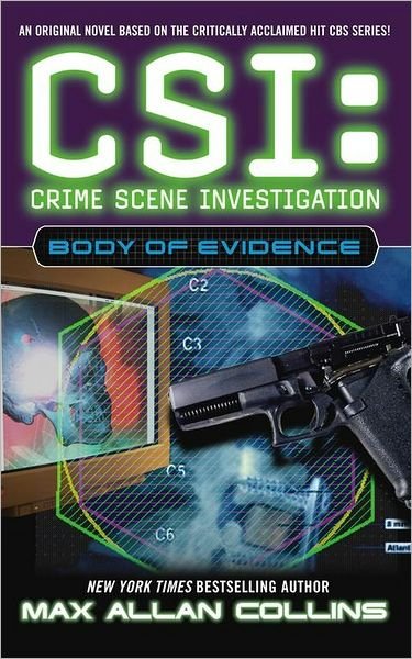 Cover for Max Allan Collins · Body of Evidence (Csi) (Paperback Bog) [Reissue edition] (2003)