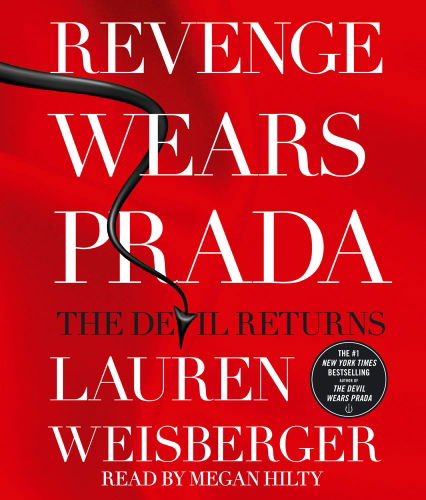 Cover for Lauren Weisberger · Revenge Wears Prada: the Devil Returns (Audiobook (CD)) [Unabridged edition] (2013)