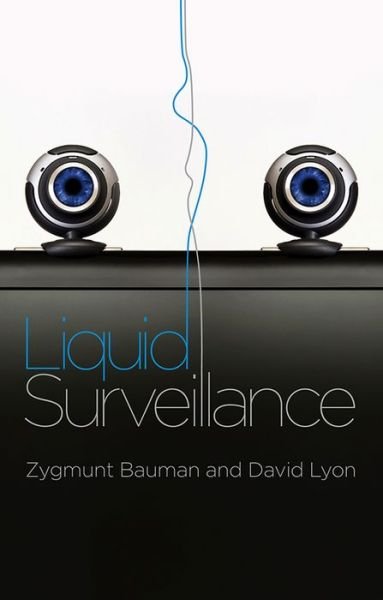 Cover for Bauman, Zygmunt (Universities of Leeds and Warsaw) · Liquid Surveillance: A Conversation - Conversations (Gebundenes Buch) (2012)