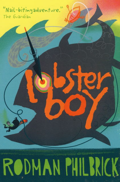 Cover for Rodman Philbrick · Lobster Boy (Paperback Book) [UK edition] (2008)