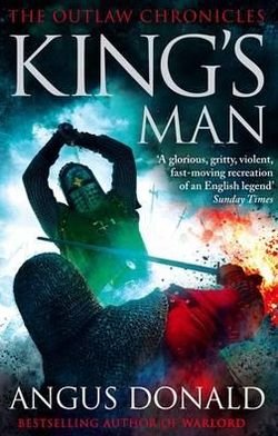 Cover for Angus Donald · King's Man - Outlaw Chronicles (Paperback Bog) (2012)