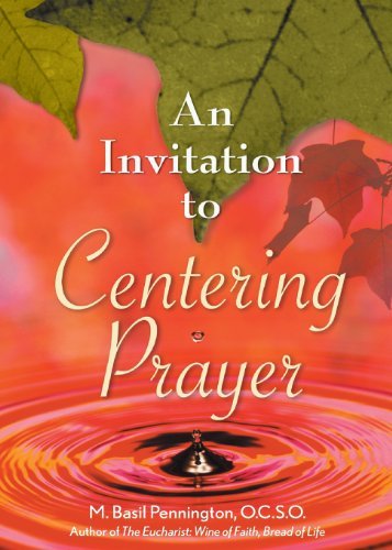 Cover for Pennington, M, O C S O · An Invitation to Centering Prayer: Including an Introduction to Lectio Divina (Paperback Book) (2001)