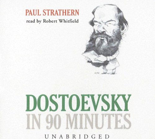 Cover for Paul Strathern · Dostoevsky in 90 Minutes [unabridged] (Hörbuch (CD)) [Unabridged edition] (2005)