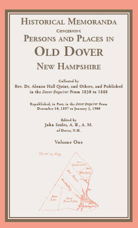 Cover for Rev. Alonzo H. Quint · Historical Memoranda Concerning Persons and Places in Old Dover, New Hampshire (Paperback Book) (2009)