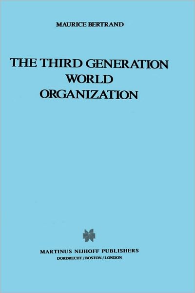 Cover for Maurice Bertrand · The Third Generation World Organization (Hardcover Book) (1989)