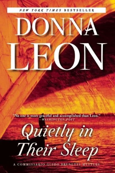 Cover for Donna Leon · Quietly in Their Sleep: a Commissario Guido Brunetti Mystery (Paperback Bog) (2015)