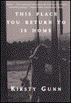 Cover for Gunn · This Place You Return to is Home (Paperback Book) (2000)