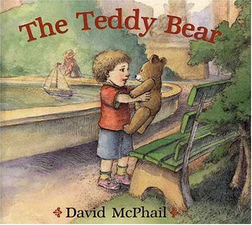 Cover for David Mcphail · The Teddy Bear (Paperback Book) [Reprint edition] (2005)