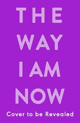 The Way I Am Now - The Way I Used to Be - Amber Smith - Kirjat - Oneworld Publications - 9780861546824 - tiistai 7. marraskuuta 2023