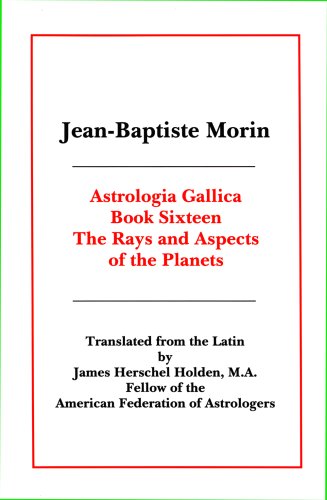 Cover for Jean-Baptiste Morin · Astrologia Gallica Book 16 (Taschenbuch) (2008)