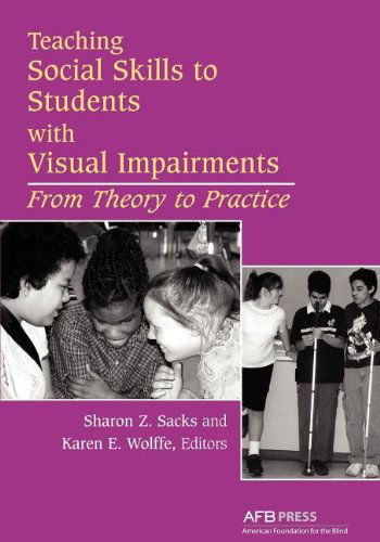 Cover for Sharon Sacks · Teaching Social Skills to Students with Visual Impairments (Paperback Book) (2006)