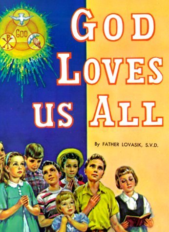 God Loves Us All (Pack of 10) - Lawrence Lovasik - Bøger - Catholic Book Pub Co - 9780899422824 - 1978