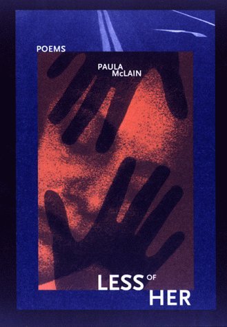 Cover for Paula McLain · Less of Her (Taschenbuch) [First edition] (1999)
