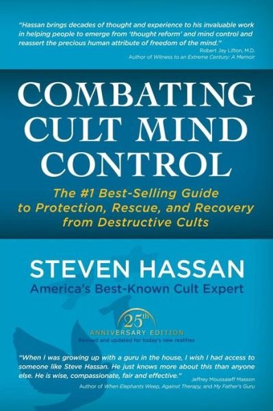 Combatting Cult Mind Control - Stven Hassan - Books - Freedom of Mind Resource Center Inc - 9780967068824 - March 27, 2015