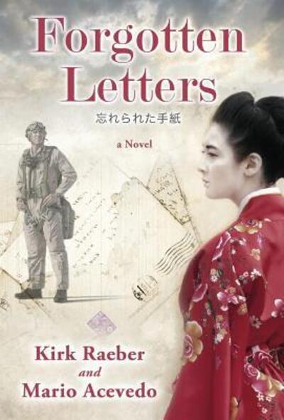 Cover for Kirk Raeber · Forgotten Letters (Hardcover Book) (2016)