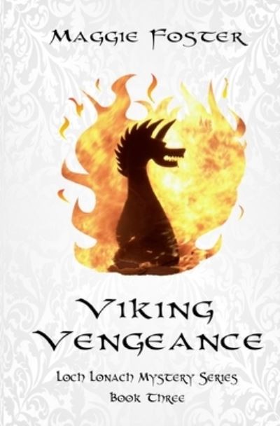 Cover for Maggie Foster · Viking Vengeance: Loch Lonach Mysteries: Book Three - Loch Lonach Mysteries (Paperback Book) (2019)