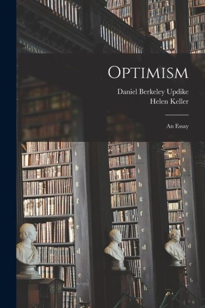 Optimism - Helen Keller - Libros - Creative Media Partners, LLC - 9781016426824 - 27 de octubre de 2022