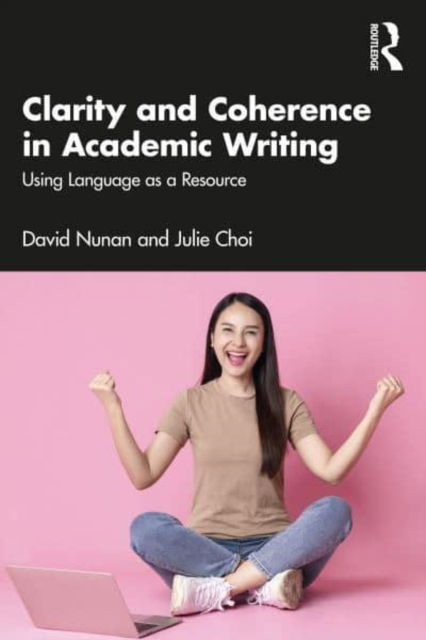 Cover for David Nunan · Clarity and Coherence in Academic Writing: Using Language as a Resource (Paperback Book) (2023)