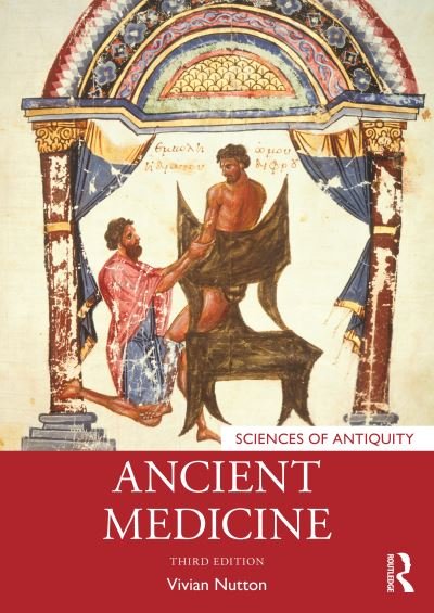 Cover for Nutton, Vivian (University College London, UK) · Ancient Medicine - Sciences of Antiquity (Paperback Book) (2023)