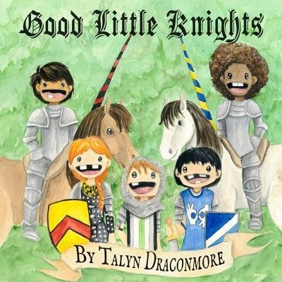 Cover for Talyn S Draconmore · Good Little Knights (Paperback Book) (2019)