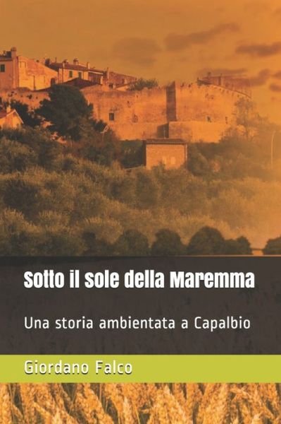 Cover for Giordano Falco · Sotto il sole della Maremma (Pocketbok) (2019)
