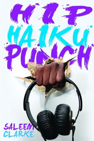 Cover for Saleem Clarke · Hip Haiku Punch (Paperback Book) (2011)