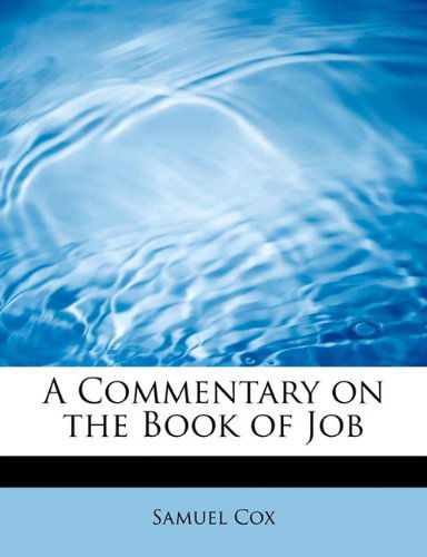 Cover for Samuel Cox · A Commentary on the Book of Job (Paperback Book) (2009)