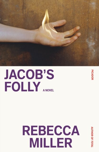 Cover for Rebecca Miller · Jacob's Folly: A Novel (Paperback Bog) (2024)