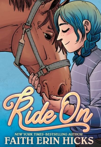 Cover for Faith Erin Hicks · Ride On (Paperback Book) (2022)