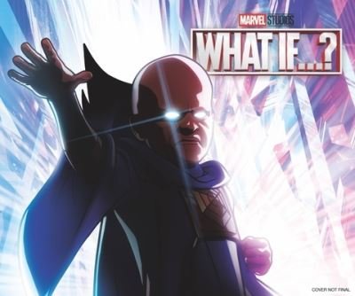 Cover for Marvel Comics · Marvel Studios' What If?: The Art Of The Series (Hardcover Book) (2022)