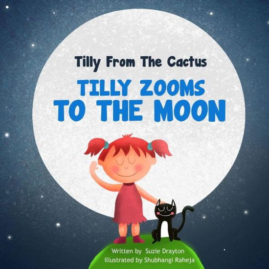 Cover for Suzie Drayton · Tilly Zooms to the Moon (Paperback Book) (2014)