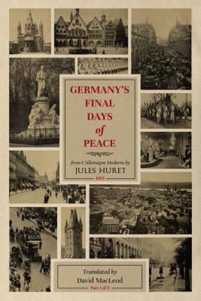 Cover for David Macleod · Germany's Final Days of Peace (Paperback Book) (2015)