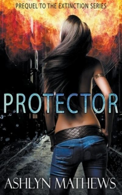 Cover for Ashlyn Mathews · Protector (Paperback Book) (2020)