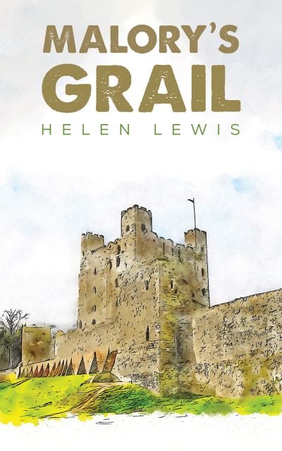 Cover for Helen Lewis · Malory's Grail (Paperback Book) (2023)