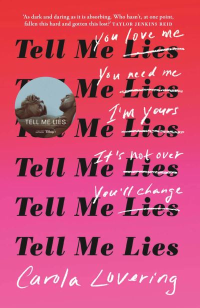 Cover for Carola Lovering · Tell Me Lies: The unputdownable rollercoaster read about the toxic couple everyone's watching on Disney Plus (Paperback Book) (2023)