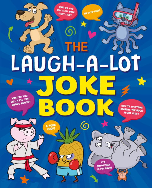 Cover for Kay Barnham · The Laugh-a-Lot Joke Book: Over 1,000 Eye-Wateringly Funny Jokes! (Paperback Book) (2024)