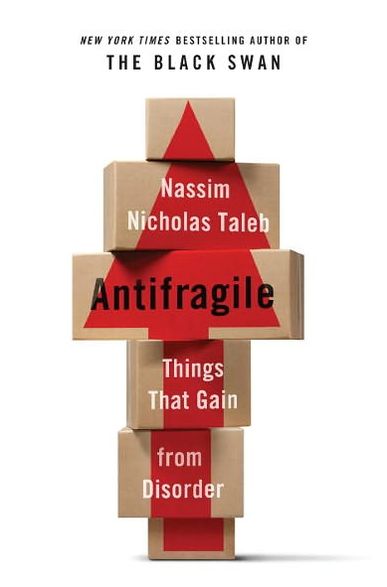 Cover for Nassim Nicholas Taleb · Antifragile: Things That Gain from Disorder - Incerto (Gebundenes Buch) [First edition] (2012)